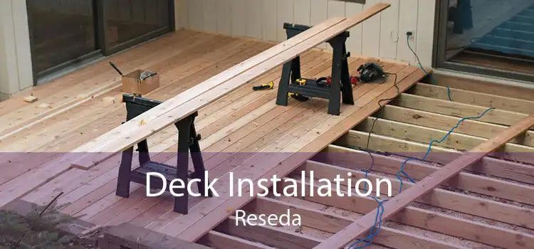 Deck Installation Reseda